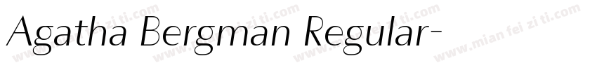Agatha Bergman Regular字体转换